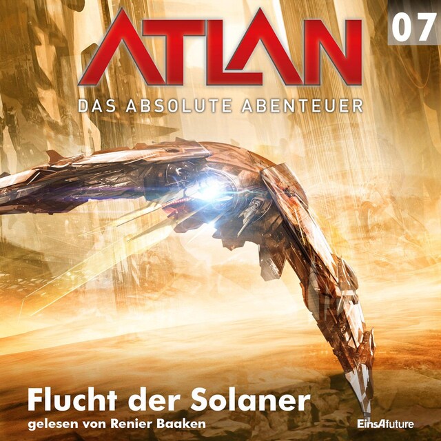 Bokomslag för Atlan - Das absolute Abenteuer 07: Flucht der Solaner