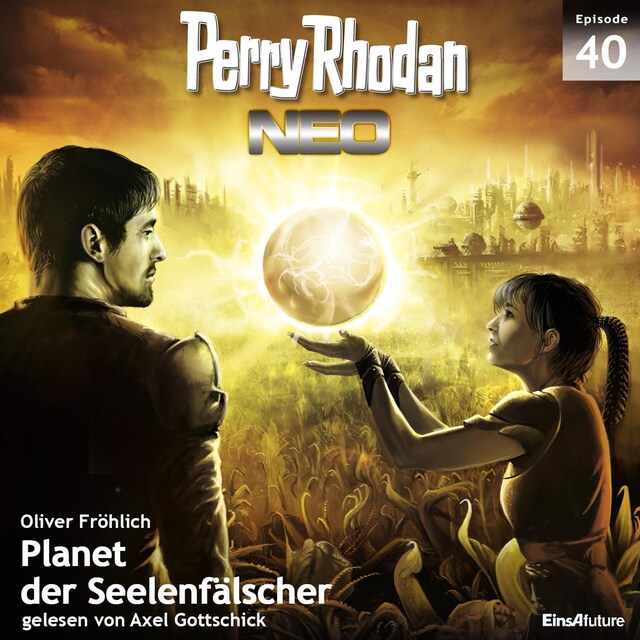 Book cover for Perry Rhodan Neo 40: Planet der Seelenfälscher