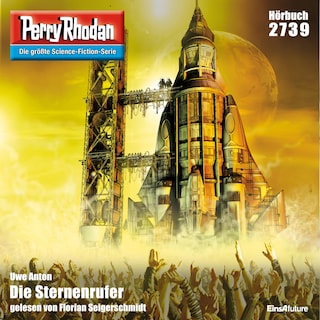 Perry Rhodan 2739: Die Sternenrufer als Hörbuch