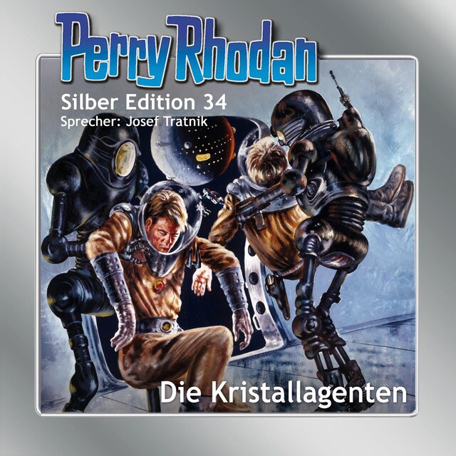 Book cover for Perry Rhodan Silber Edition 34: Die Kristallagenten