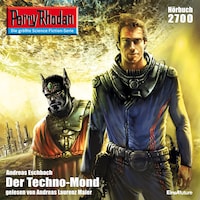 Perry Rhodan 2700: Der Techno-Mond