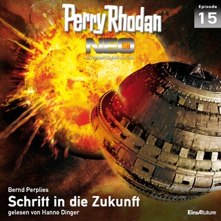 Perry Rhodan Neo 15: Schritt in die Zukunft als Hörbuch