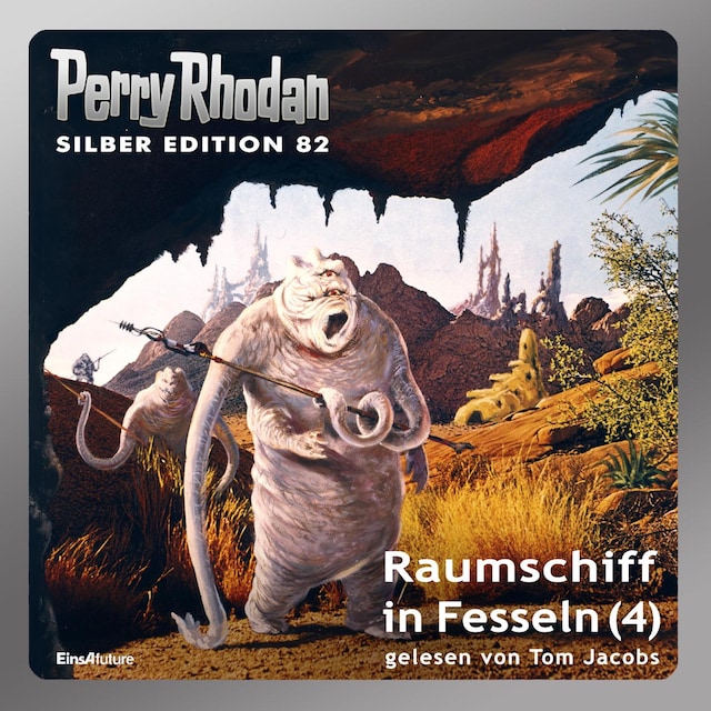 Kirjankansi teokselle Perry Rhodan Silber Edition 82: Raumschiff in Fesseln (Teil 4)