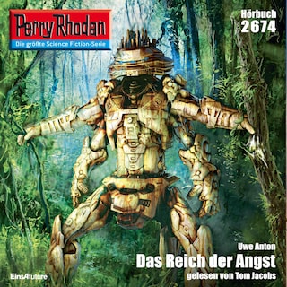 Perry Rhodan 2674: Das Reich der Angst als Hörbuch