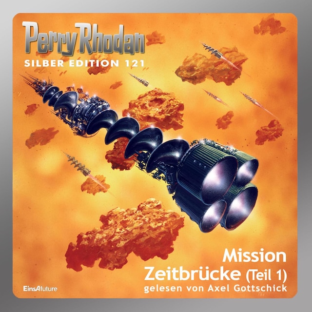 Bokomslag för Perry Rhodan Silber Edition 121: Mission Zeitbrücke (Teil 1)