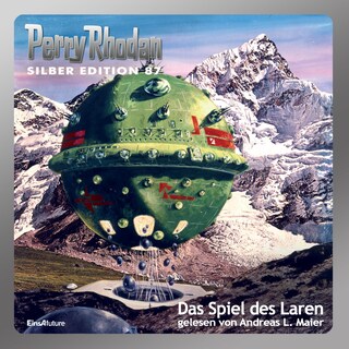 Perry Rhodan Silber Edition 87: Das Spiel des Laren als Hörbuch