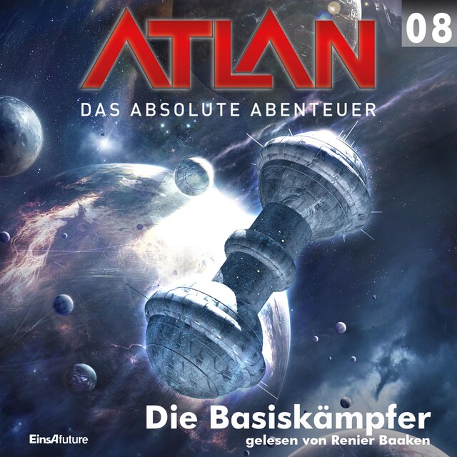 Boekomslag van Atlan - Das absolute Abenteuer 08: Die Basiskämpfer