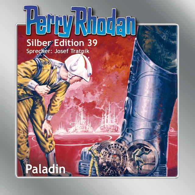 Okładka książki dla Perry Rhodan Silber Edition 39: Paladin