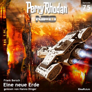 Perry Rhodan Neo 75: Eine neue Erde als Hörbuch