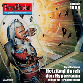 Perry Rhodan 1809: Hetzjagd durch den Hyperraum als Hörbuch