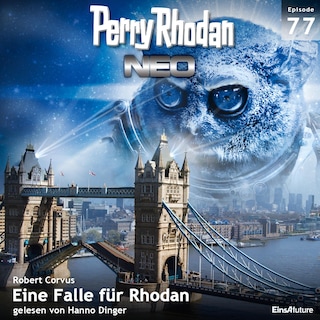 Perry Rhodan Neo 77: Eine Falle für Rhodan als Hörbuch
