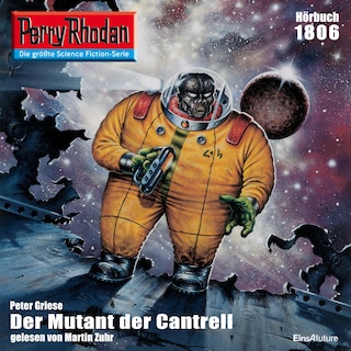 Perry Rhodan 1806: Der Mutant von Cantrell als Hörbuch