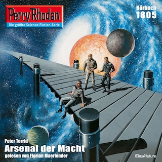 Perry Rhodan 1805: Arsenal der Macht als Hörbuch