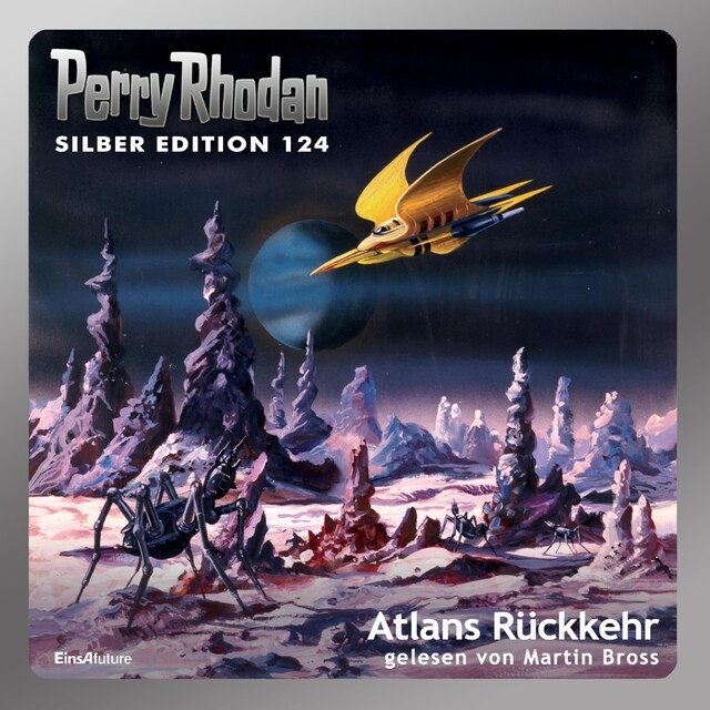 Okładka książki dla Perry Rhodan Silber Edition 124: Atlans Rückkehr