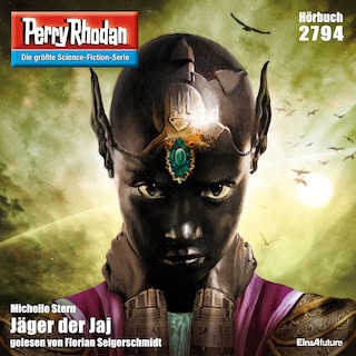 Perry Rhodan 2794: Jäger der Jaj als Hörbuch
