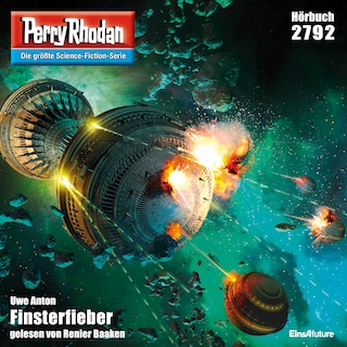 Perry Rhodan 2792: Finsterfieber als Hörbuch