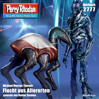 Perry Rhodan 2777: Flucht aus Allerorten als Hörbuch