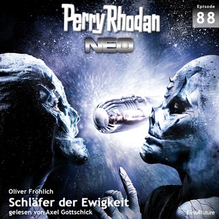 Perry Rhodan Neo 88: Schläfer der Ewigkeit als Hörbuch