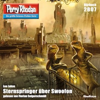 Perry Rhodan 2807: Sternspringer über Swoofon