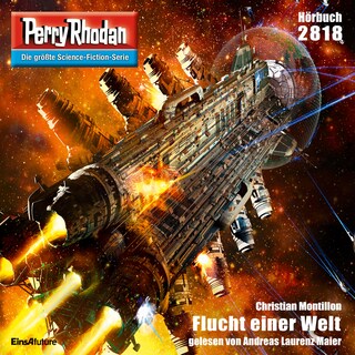 Perry Rhodan 2818: Flucht einer Welt als Hörbuch