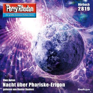 Perry Rhodan 2819: Nacht über Phariske-Erigon als Hörbuch