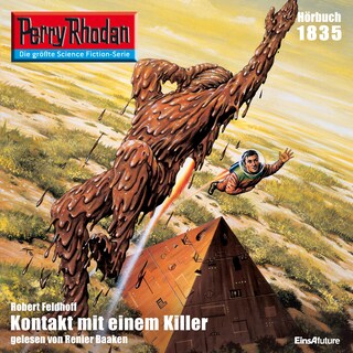 Perry Rhodan 1835: Kontakt mit einem Killer als Hörbuch