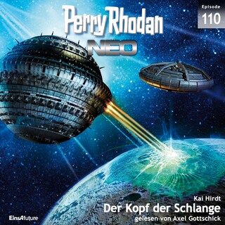 Perry Rhodan Neo 110: Der Kopf der Schlange als Hörbuch