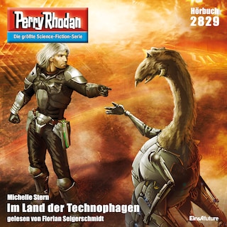 Perry Rhodan 2829: Im Land der Technophagen als Hörbuch