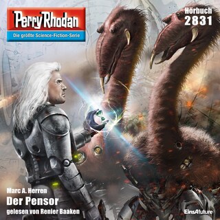 Perry Rhodan 2831: Der Pensor als Hörbuch