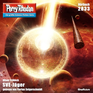 Perry Rhodan 2833: SVE-Jäger als Hörbuch