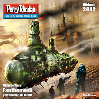 Perry Rhodan 2842: Fauthenwelt als Hörbuch