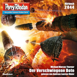 Perry Rhodan 2844:  Der Verschwiegene Bote als Hörbuch