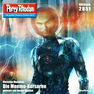 Perry Rhodan 2851: Die Mnemo-Korsaren als Hörbuch