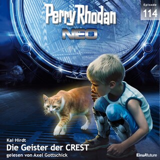 Perry Rhodan Neo 114: Die Geister der CREST als Hörbuch