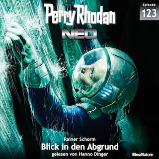 Perry Rhodan Neo 123: Blick in den Abgrund als Hörbuch