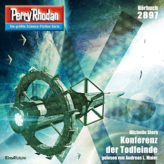 Perry Rhodan 2897: Konferenz der Todfeinde als Hörbuch
