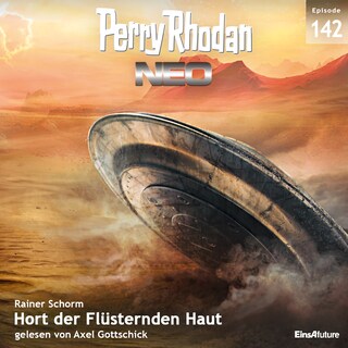Perry Rhodan Neo 142: Hort der Flüsternden Haut als Hörbuch