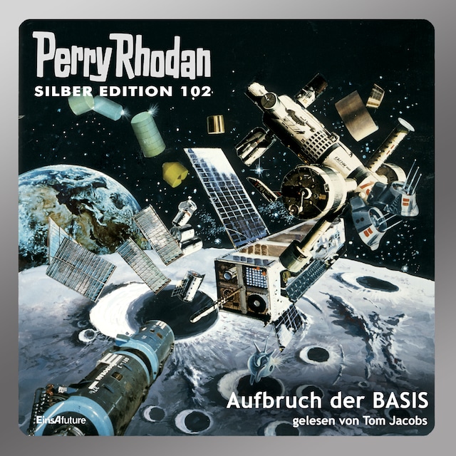 Bokomslag för Perry Rhodan Silber Edition 102: Aufbruch der BASIS