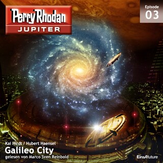 Jupiter 3: Galileo City als Hörbuch