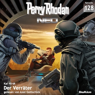 Perry Rhodan Neo 128: Der Verräter als Hörbuch