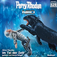 Perry Rhodan Neo 129: Im Tal der Zeit