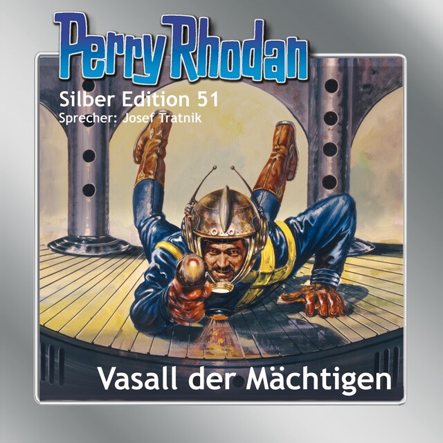 Book cover for Perry Rhodan Silber Edition 51: Vasall der Mächtigen