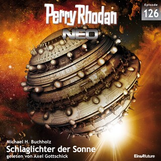 Perry Rhodan Neo 126: Schlaglichter der Sonne als Hörbuch
