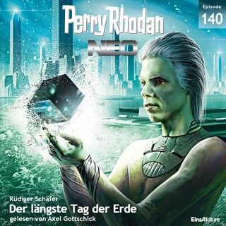 Perry Rhodan Neo 140: Der längste Tag der Erde als Hörbuch