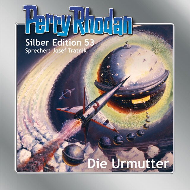 Book cover for Perry Rhodan Silber Edition 53: Die Urmutter