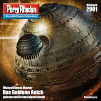 Perry Rhodan 2901: Das Goldene Reich