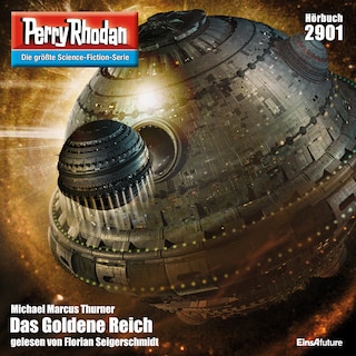 Perry Rhodan 2901: Das Goldene Reich als Hörbuch