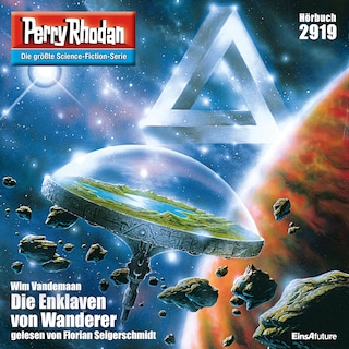 Perry Rhodan 2919: Die Enklaven von Wanderer als Hörbuch