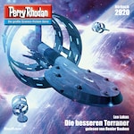 Perry Rhodan 2920: Die besseren Terraner