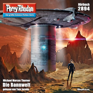Perry Rhodan 2894: Die Bannwelt als Hörbuch